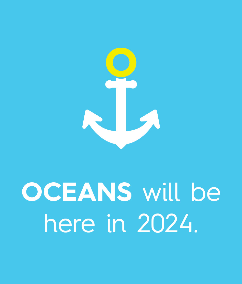 Oceans will be here in 2024